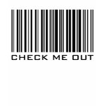 Check Me Out - Barcode - T-Shirt