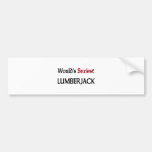 De Houthakker van Sexiest van de wereld Bumpersticker