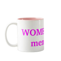 De REGEL van VROUWEN, mannen dient Mok