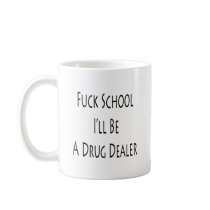 De School van Fuck zal ik een Drugdealer zijn