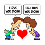 funny I love you T-shirt