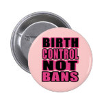 Geboortenbeperking, niet Verboden! Speld Buttons
