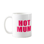 Hete Mum Koffie Beker