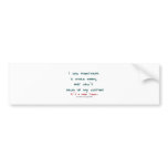 It's a Man thing: Hang Sheetrock, Not clothes Bumper Sticker