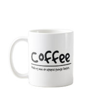 koffie die me maken stomme snellere dingen doen koffie mok