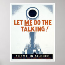 Laat me het Spreken doen! Dien in Stilte - WPA Poster