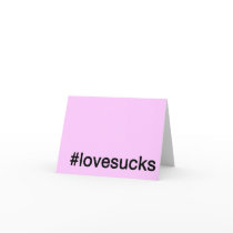 #lovesucks