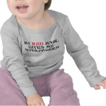 Mijn Rood Haar geeft me Grootmachten! Overhemd
