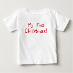 My first Christmas! (front and back) Tee Shirts