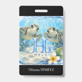 ʻOhana HIMELE Naambadge Honu Zeeschildpad Badge