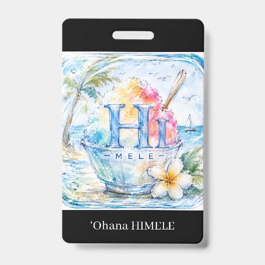 ʻOhana HIMELE Naambadge Shave Ice Badge (Voorzijde)