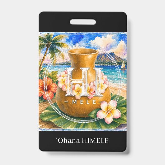 ʻOhana HIMELE naamplaatje Ipu Badge (Voorzijde)