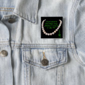 Εanciënniteit, Inc: Classy Classy Pin Vierkante Button 5,1 Cm (In situ)