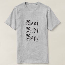 Ω VAPE-Shirt | Veni Vidi Vape | VapeGoat™ T-shirt