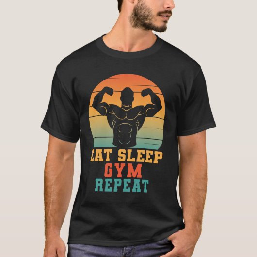 Еat Sleep Gym Funny Gym Fitness Lovers Workout T-shirt (Voorkant)