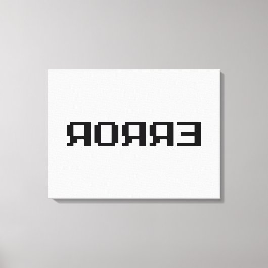 Я OЯ Я Ǝ | FOUT CANVAS AFDRUK (Voorkant)