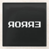 Я OЯ Я Ǝ | FOUT GLAZEN ONDERZETTER (Voorkant)