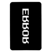 Я OЯ Я Ǝ | FOUT MAGNEET (Verticaal)