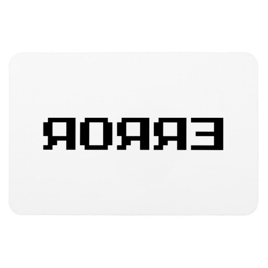 Я OЯ Я Ǝ | FOUT MAGNEET (Horizontaal)