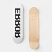 Я OЯ Я Ǝ | FOUT PERSOONLIJK SKATEBOARD (Voorkant)