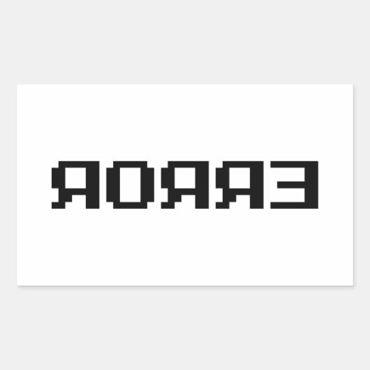 Я OЯ Я Ǝ | FOUT RECHTHOEKIGE STICKER (Voorkant)