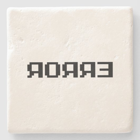 Я OЯ Я Ǝ | FOUT STENEN ONDERZETTER (Voorkant)