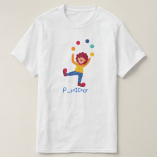 ᑭᓗᐊᐅᓂ - Clown in Inuktitut T-shirt