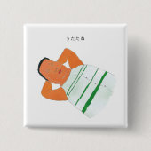 うたたね VIERKANTE BUTTON 5,1 CM (Voorkant)