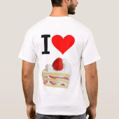 アイ　ハート　苺 の ショート ケーキ　(　I 　Love　苺 の ショート ケーキ 　） T-shirt (Achterkant)