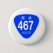 国道467号線ー国道標識 RONDE BUTTON 5,7 CM (Voorkant)