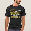 Zoek naar verstand tshirts Slogan