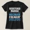 Zoek naar geregistreerde verpleegster tshirts Beroep