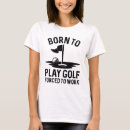Zoek naar geboren aan golf tshirts Golfer