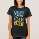Zoek naar extra chromosoom tshirts Ooit