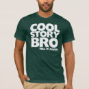 Zoek naar vertelt tshirts Cool