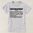 Zoek naar psychiatrie humor kleding Therapeut