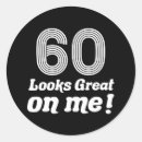 Zoek naar grappige 60ste verjaardag stickers Voor iedereen