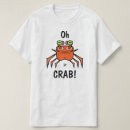 Zoek naar grappige krab tshirts Elk persoon