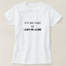 Zoek naar tijd tshirts Elk persoon