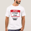 Zoek naar grappige richard tshirts Humor