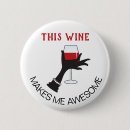 Zoek naar wijn humor buttons Voor haar