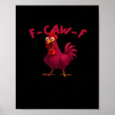 Zoek naar grappige kip posters F caw f