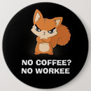 Zoek naar koffie buttons Humor