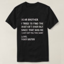 Zoek naar voor broer tshirts Elk persoon