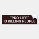 Zoek naar pro life bumperstickers Abortus