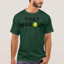 Zoek naar grappig tennis tshirts Verjaardag