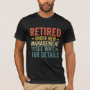 Zoek naar leiding tshirts Gepensioneerd