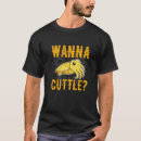 Zoek naar cuttle tshirts Voor