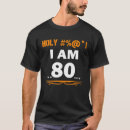 Zoek naar 80 jaar oud tshirts Grappig