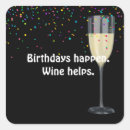 Zoek naar wijn humor stickers Verjaardag